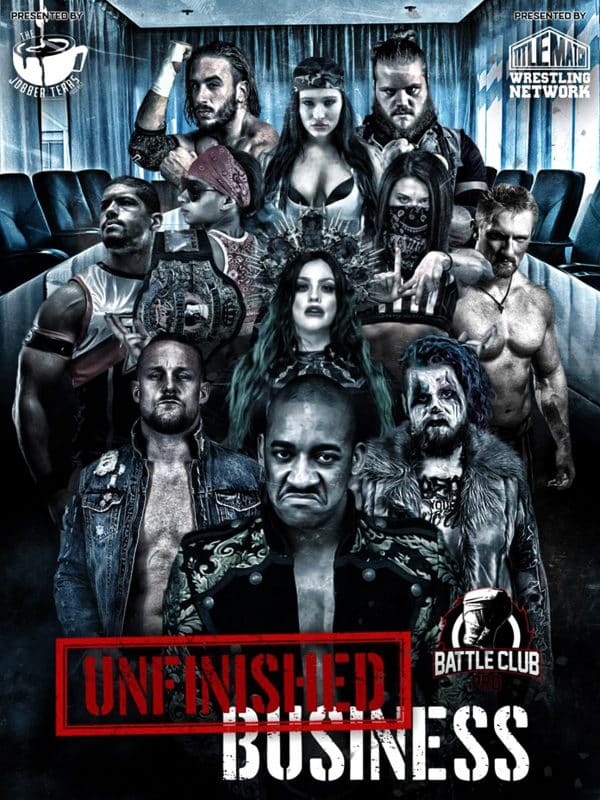 Battle Club Pro - Unfinished Business 6/22/19
