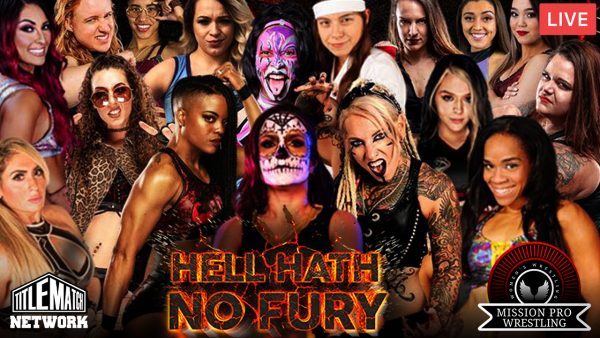 Mission Pro Wrestling - Hell Hath No Fury 1280x720 iPPV Livestream Replay Title Match Network