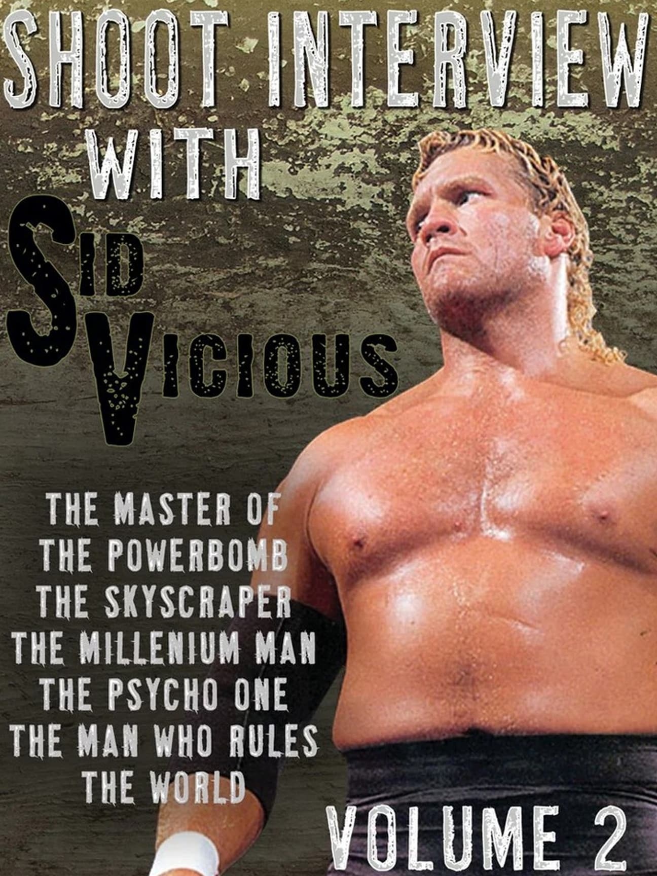 Sid Vicious Shoot Interview Vol 2 - 7/14/08