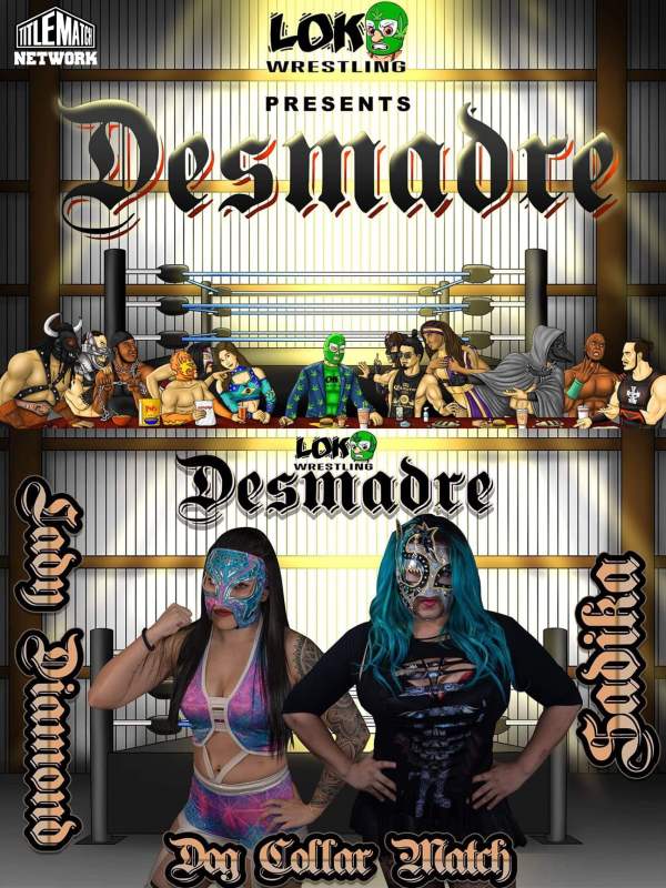 Loko Wrestling "Desmadre" 11/19/20
