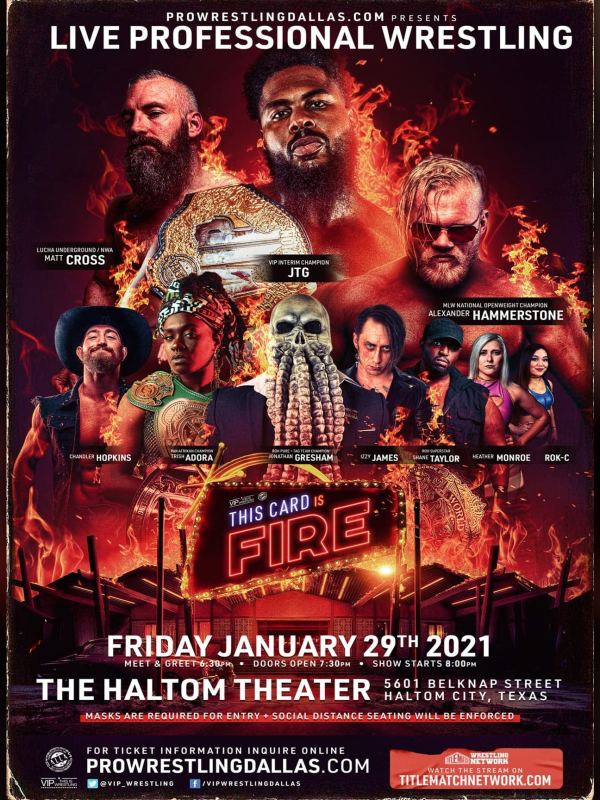VIP Wrestling - This Card is Fire 1/29/21