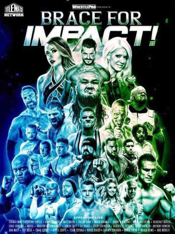 WrestlePro - Brace for Impact 2/3/18
