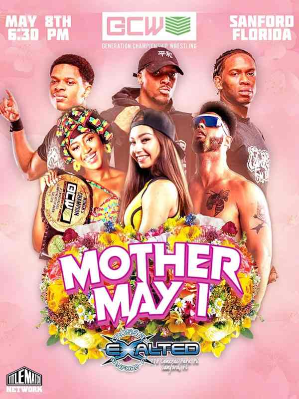Generation Championship Wrestling "Mother May I" 5/8/21