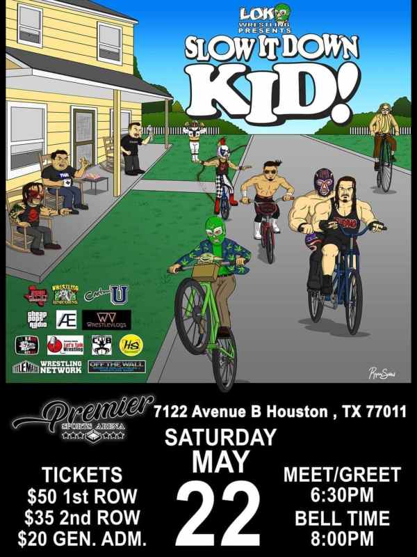 Loko Wrestling - Slow It Down Kid 5/22/21