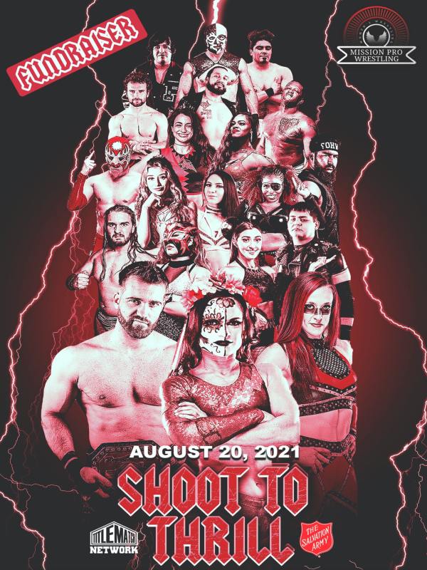 Mission Pro Wrestling - Shoot to Thrill 8/20/21