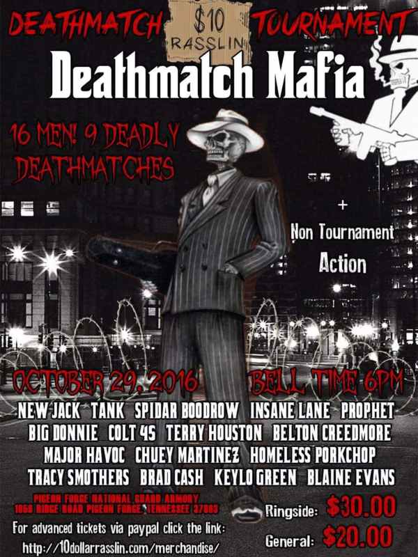 $10 Rasslin - Death Match Mafia 10/29/16