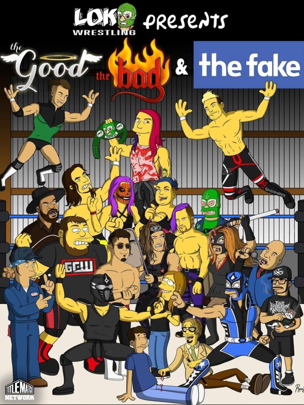Loko Wrestling - The Good, The Bad & The Fake 11/20/21