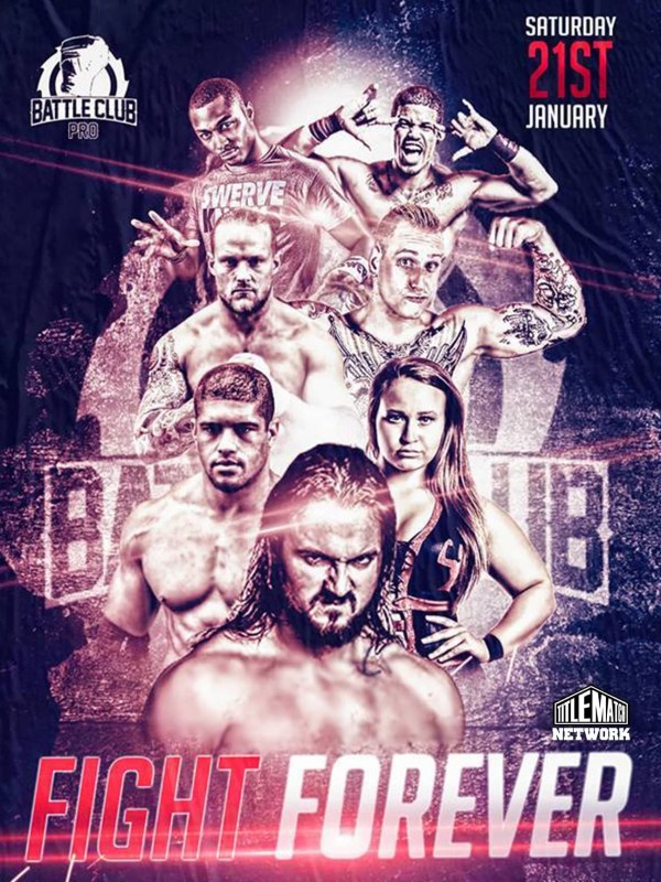 Battle Club Pro - Fight Forever 1/21/17