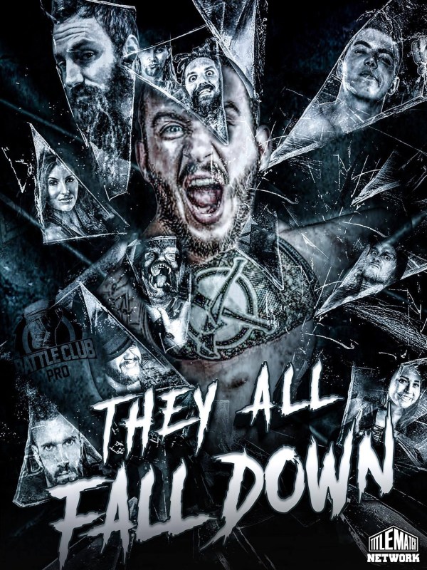 Battle Club Pro - They All Fall Down 11/4/17
