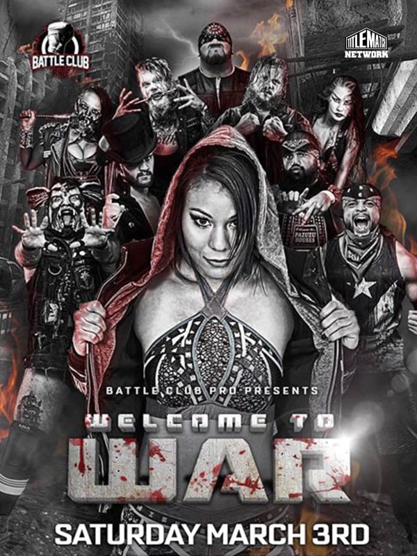 Battle Club Pro - Welcome to War 3/3/18