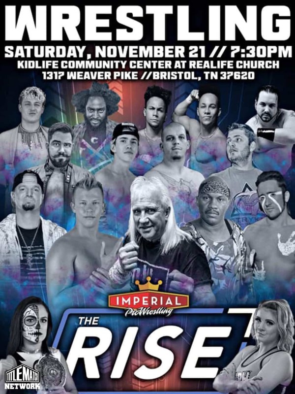 Imperial Pro Wrestling - The Rise 11/21/20