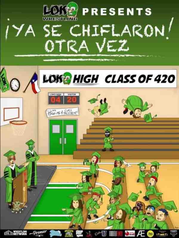 Loko Wrestling "¡Ya Se Chiflaron! Otra Vez" 1/21/22