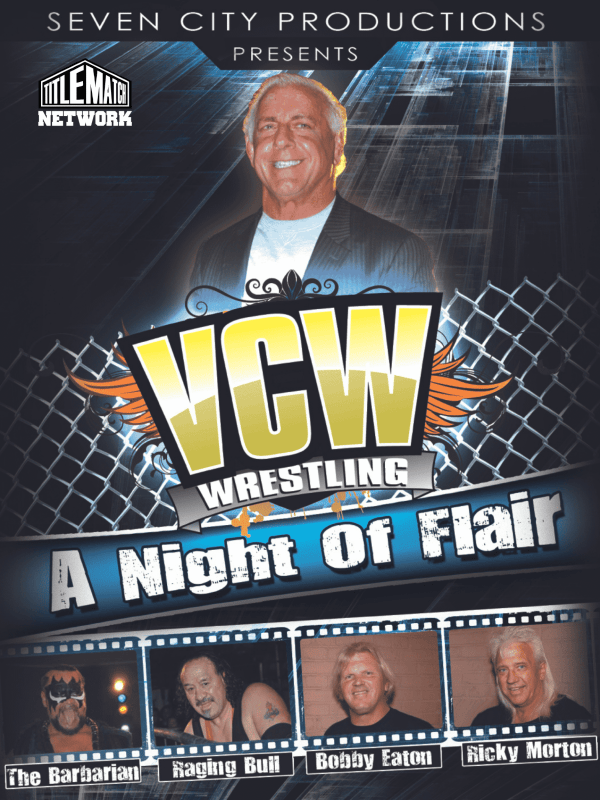 VCW Wrestling - A Night of Flair 11/15/08