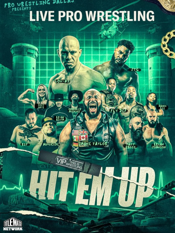 VIP Wrestling - Hit Em Up 3/6/22