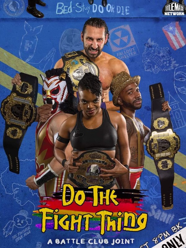 Battle Club Pro - Do the Fight Thing 10/1/21