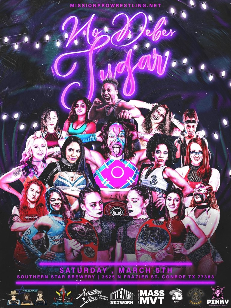Mission Pro Wrestling - No Debes Jugar 3/5/22