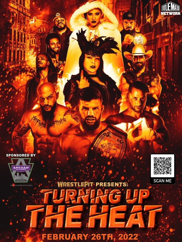 WrestlePit - Turning Up the Heat 2/26/22