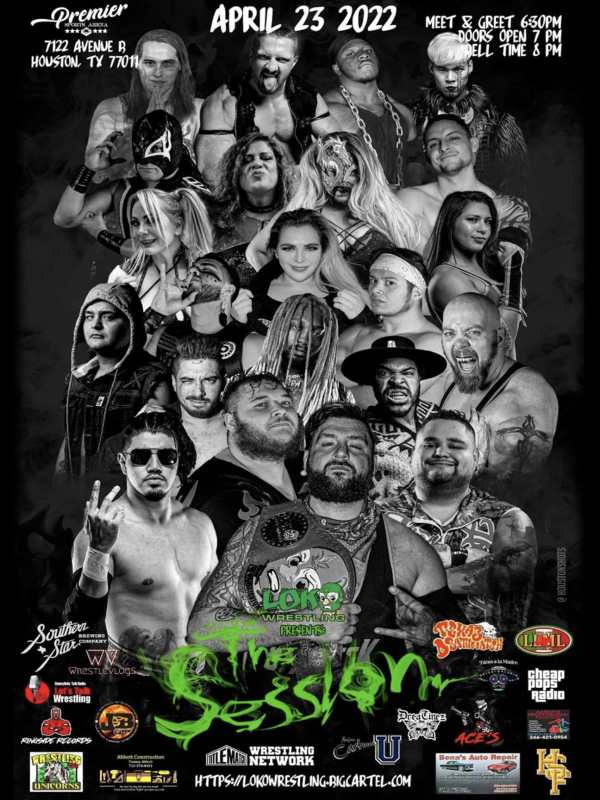 Loko Wrestling - The Session 4/23/22