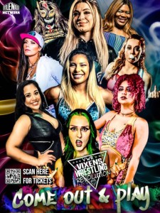 Vixens Wrestling Revolution - Come Out & Play 4/16/22