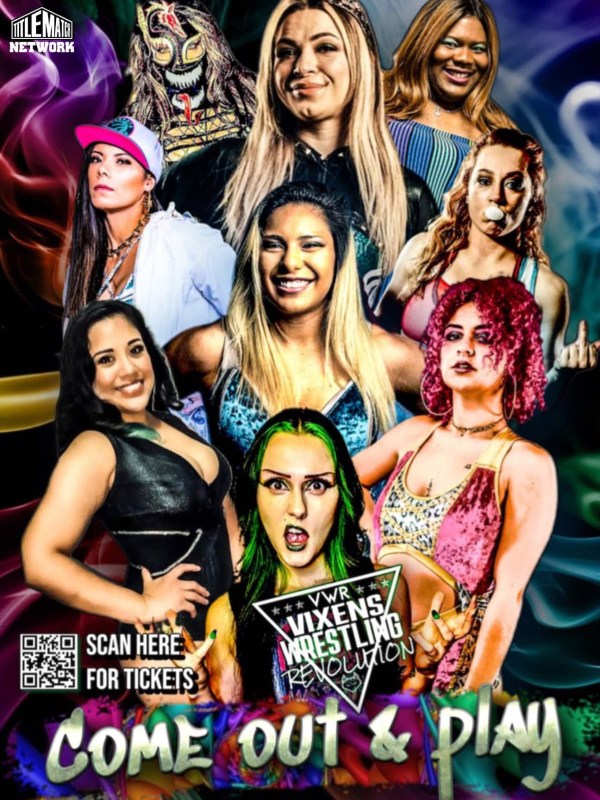 Vixens Wrestling Revolution - Come Out & Play 4/16/22