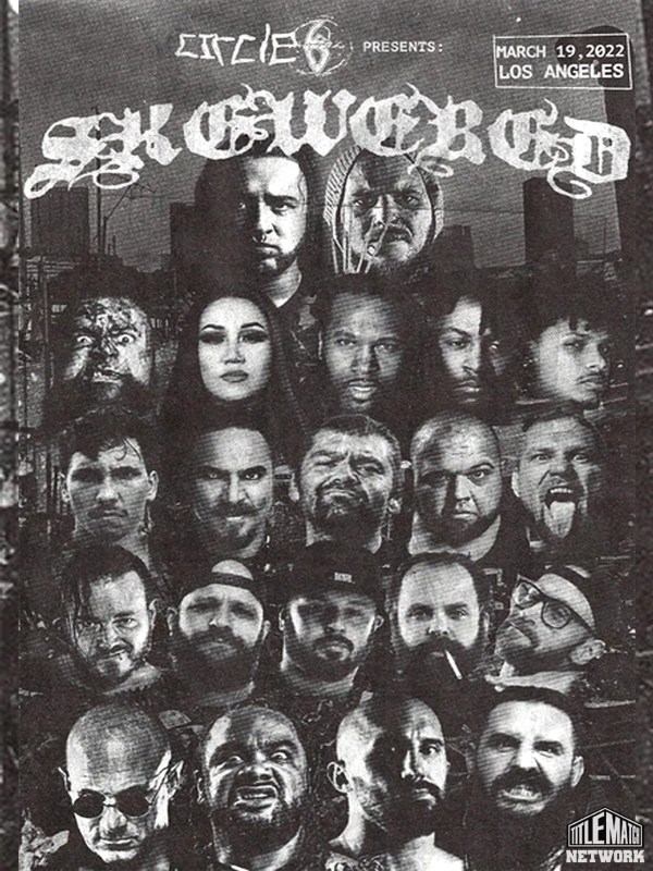 Circle 6 - Skewered 3/19/22