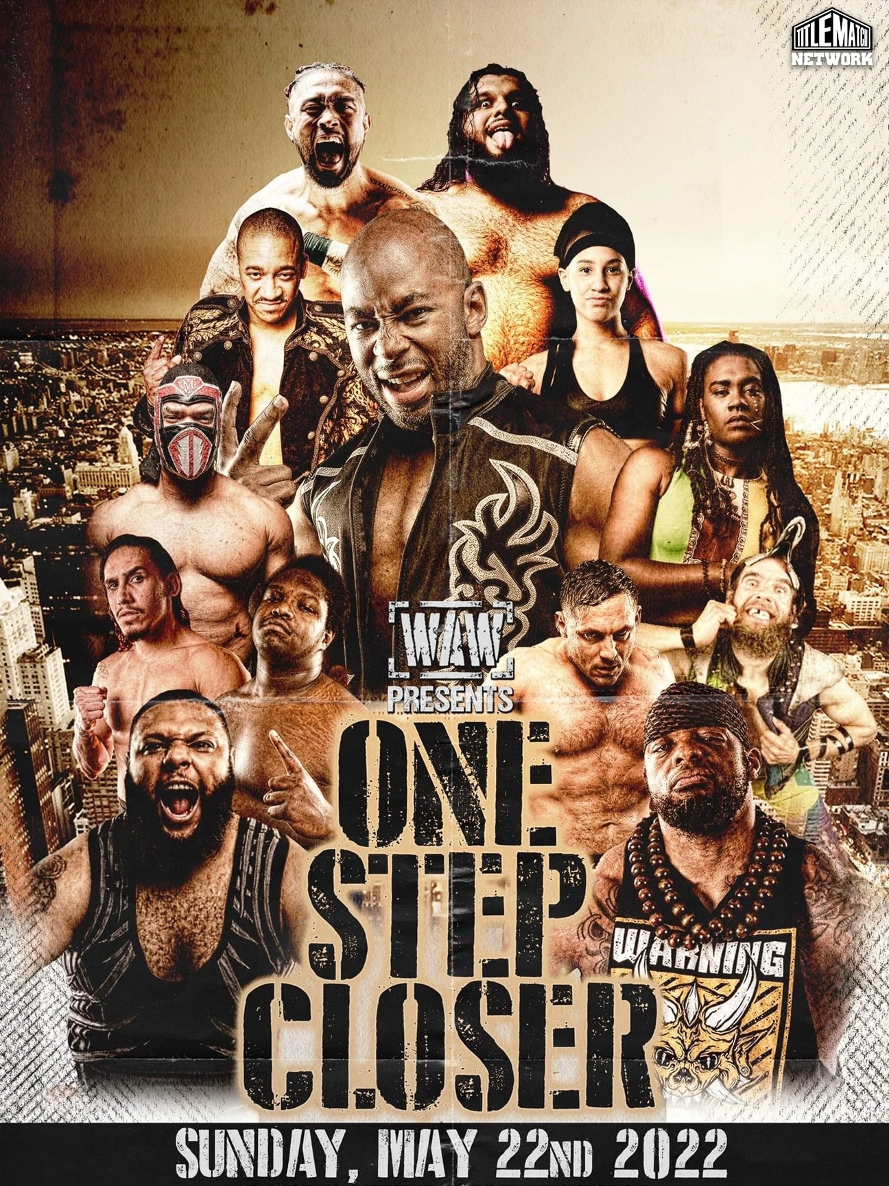 We Are Wrestling - One Step Closer 5/22/22
