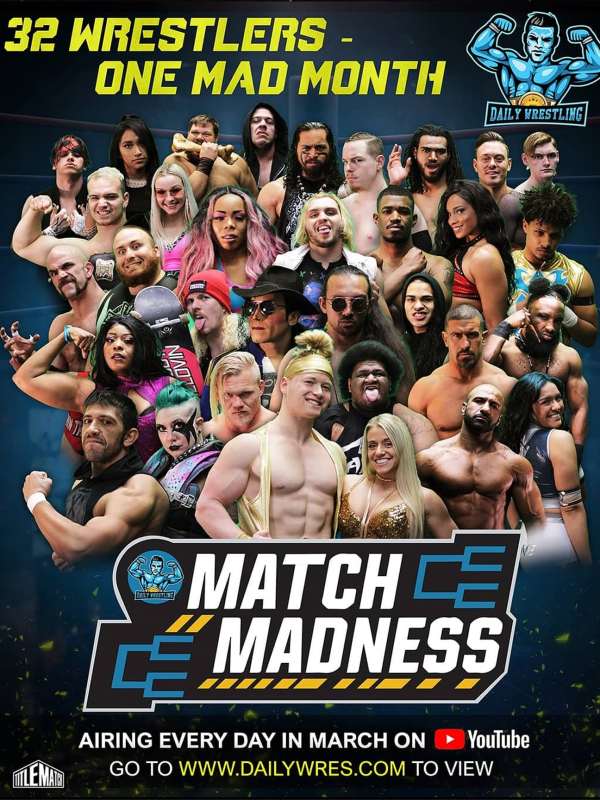 Daily Wrestling - Match Madness Episode 1 3/5/21
