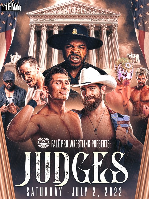 Pale Pro Wrestling - Judges 7/2/22