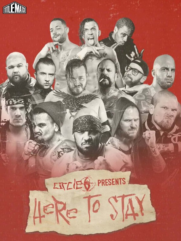 Circle 6 - Here to Stay 7/23/22