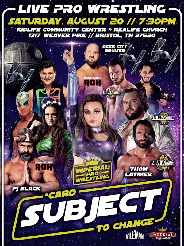 Imperial Pro Wrestling - Card Subject To Change 8/20/22