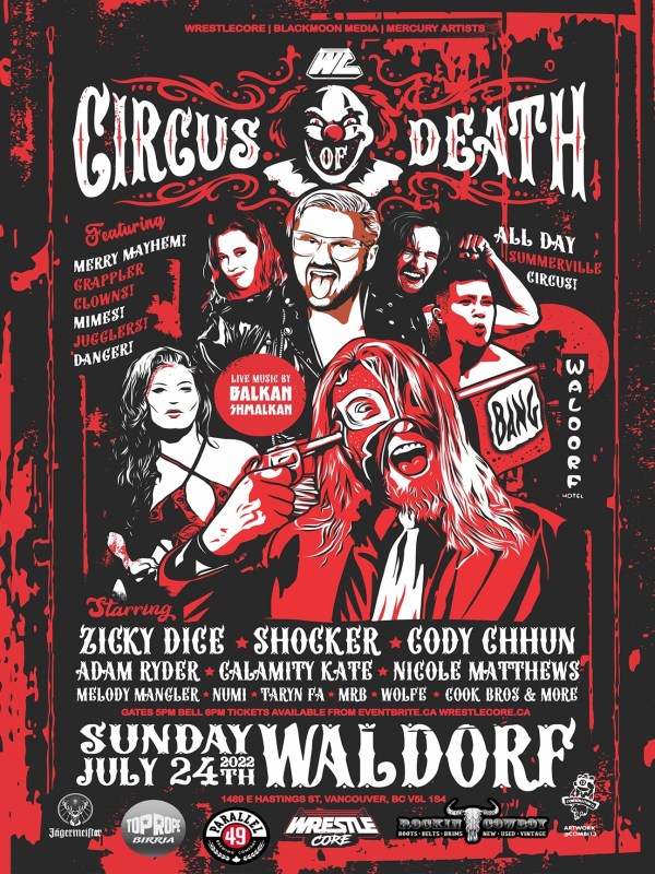 Wrestlecore - Circus of Death 7/24/22