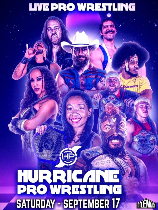 Hurricane Pro Wrestling - Live in Beaumont 9/17/22