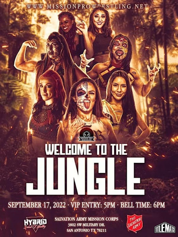 Mission Pro Wrestling - Welcome to the Jungle 9/17/22