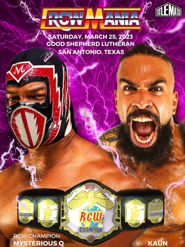 River City Wrestling - RCW Mania 2023 3/25/23