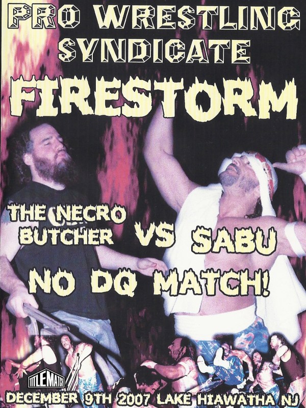 Pro Wrestling Syndicate - Firestorm 12/9/07