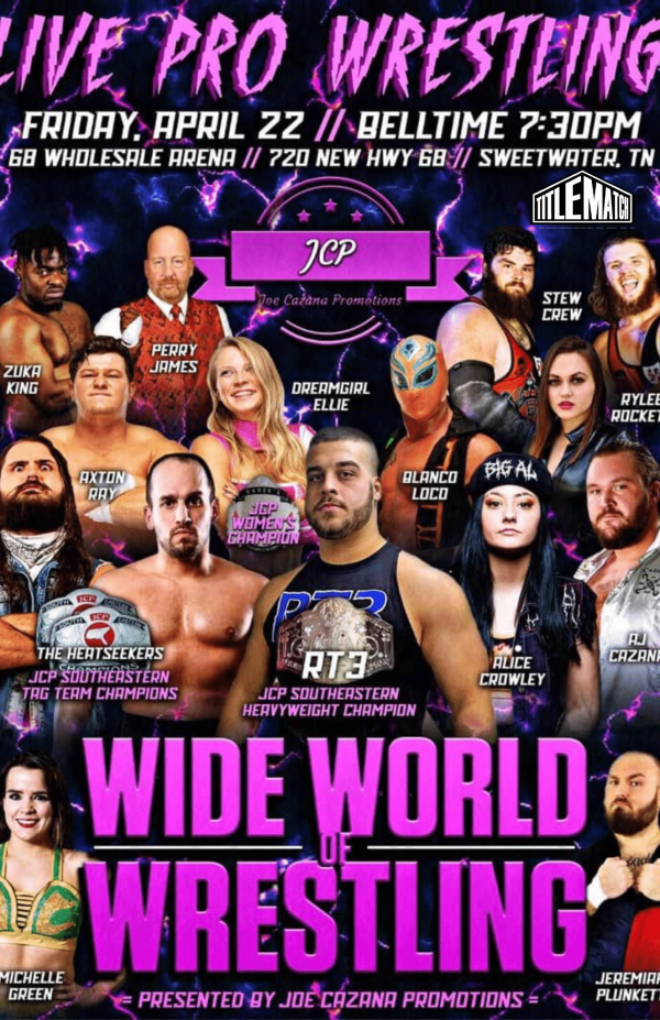 Joe Cazana Promotions - Ep7 Wide World of Wrestling 4/22/22