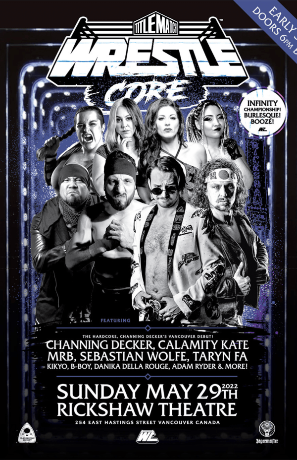 WrestleCore - Live at the Rickshaw Theater 5/29/22