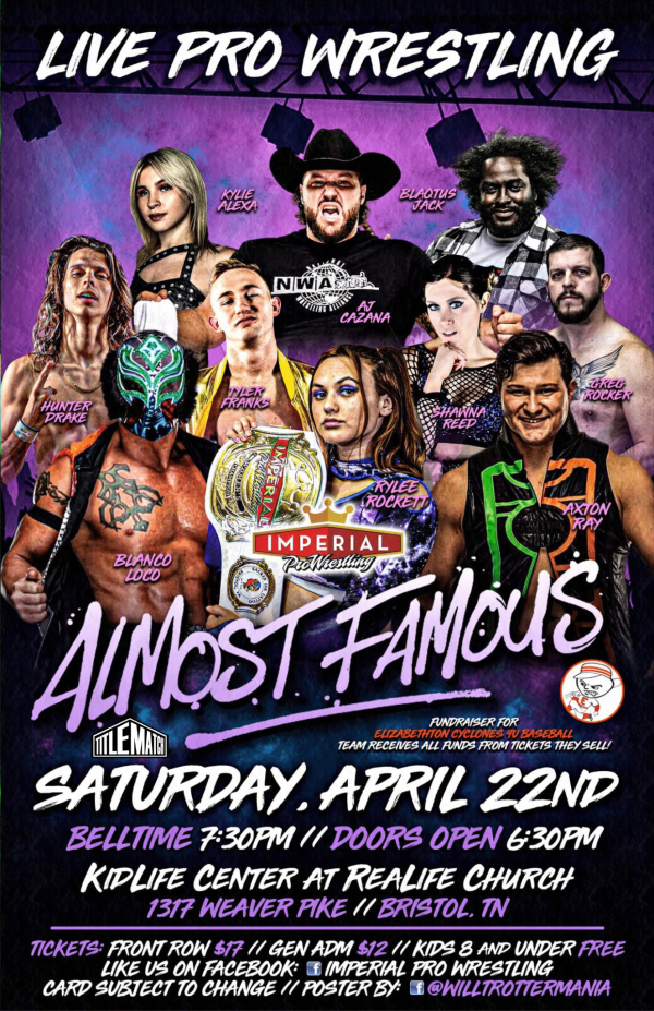 Imperial Pro Wrestling - Almost Famous 4/22/23