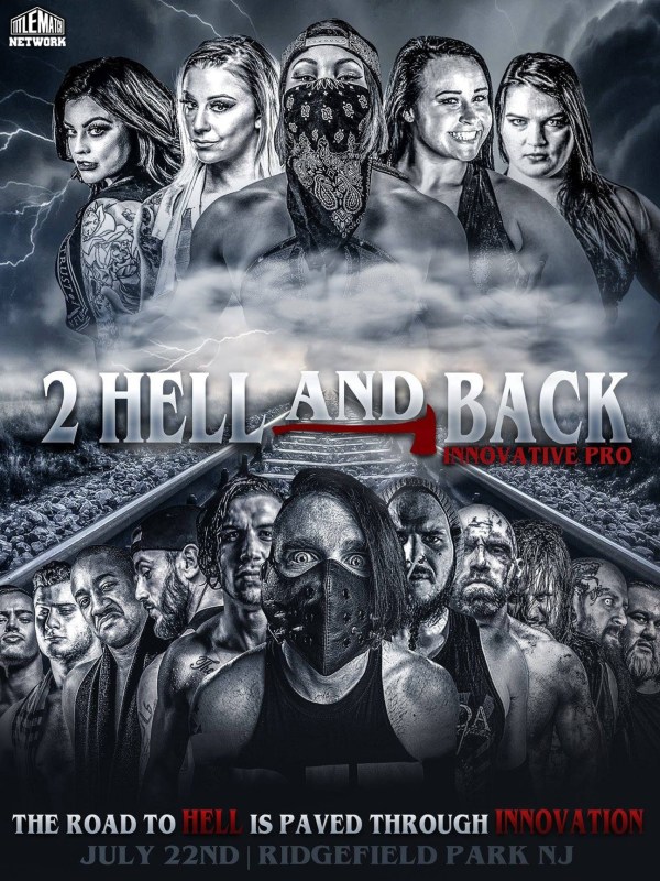 Innovative Pro - 2 Hell and Back 7/22/18