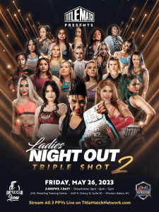 Ladies Night Out: Triple Shot 2 - 5/26/23