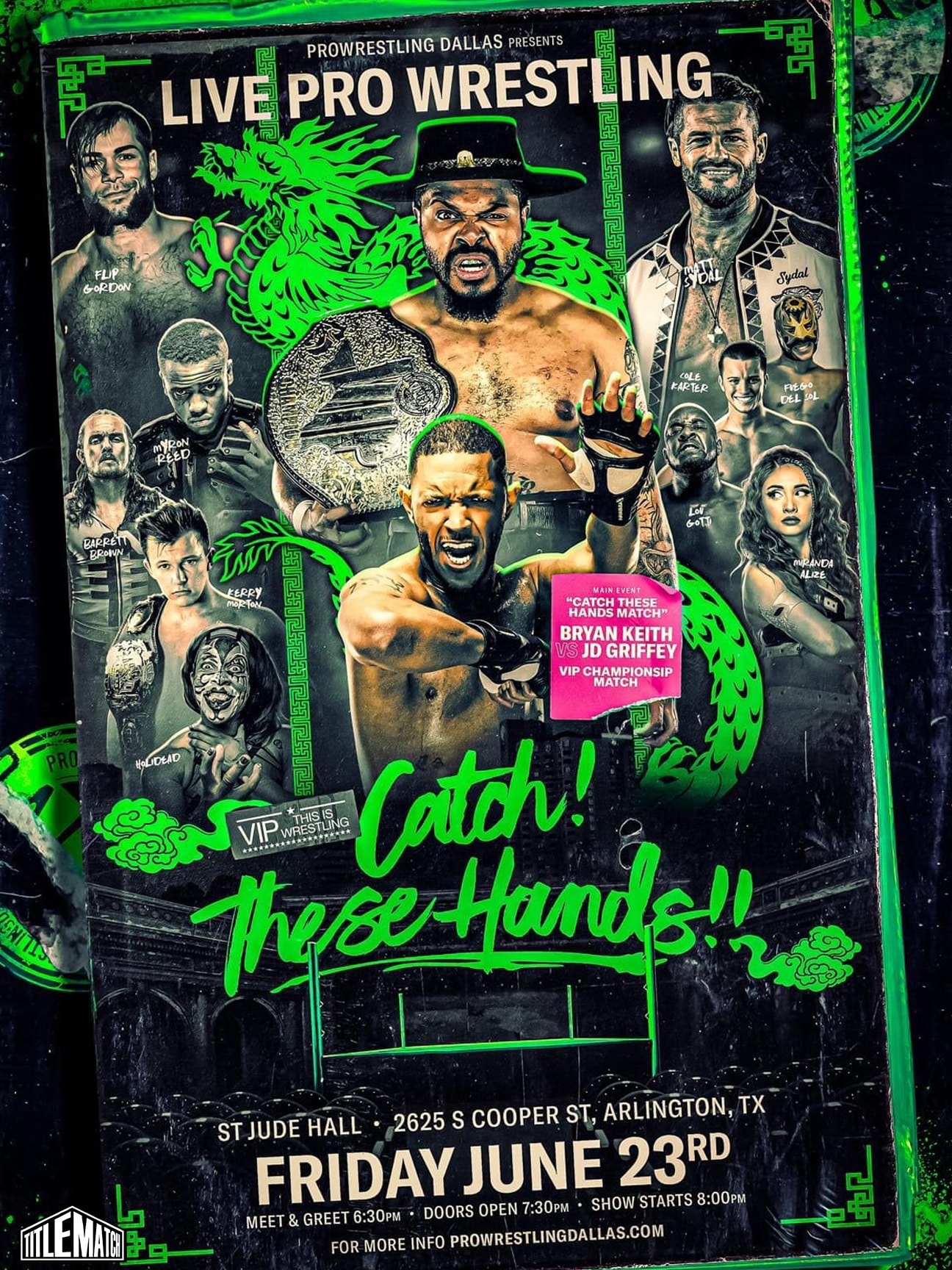 VIP Wrestling returns with "Catch These Hands", streaming live on Title Match Network. Holidead, Miranda Alize, Bryan Keith and many more.