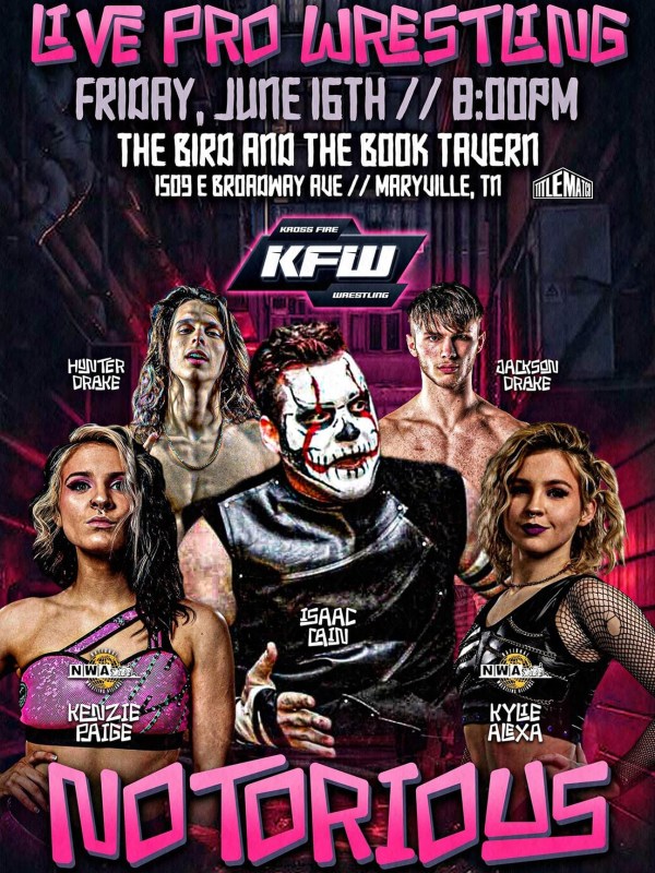 Kross Fire Wrestling - Notorious 6/16/23