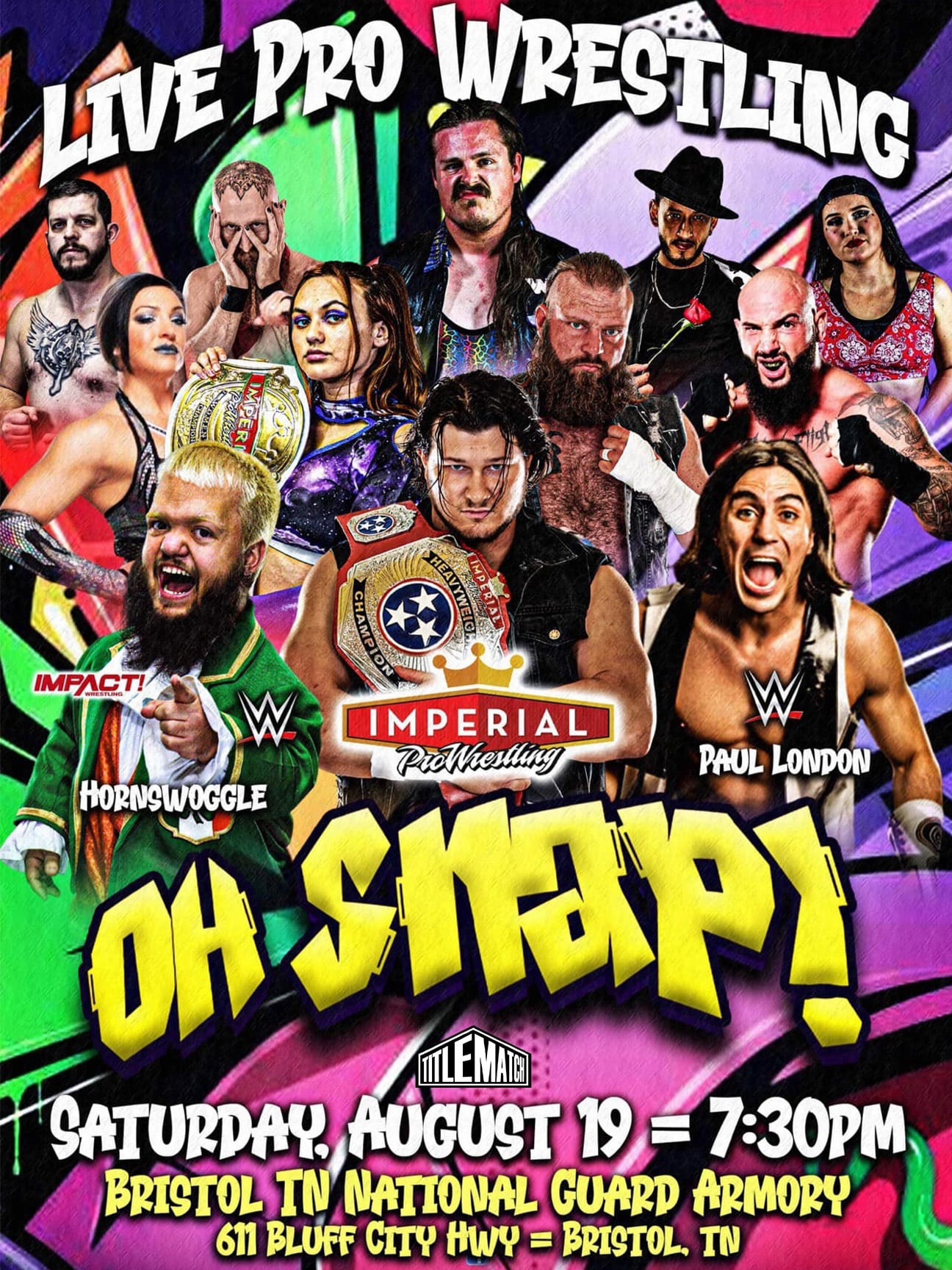 Imperial Pro Wrestling – OH SNAP! 8/19/23