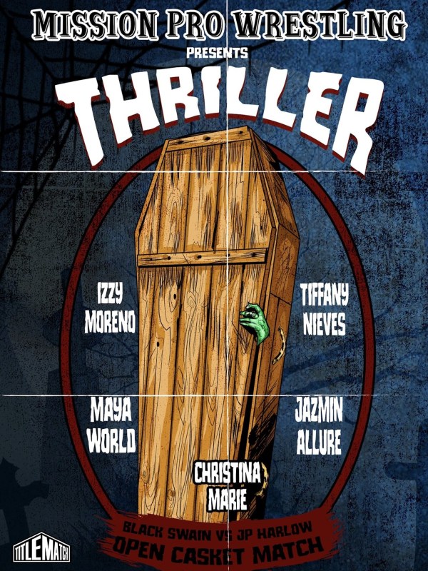 Mission Pro Wrestling - Thriller 10/21/23