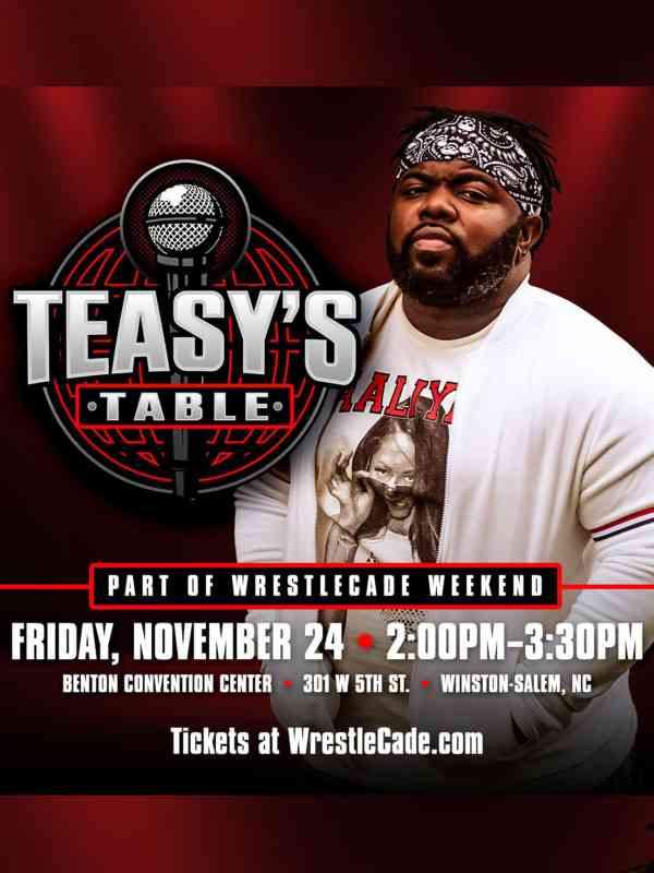 Teasy's Table - Live From Wrestlecade Weekend 11/24/23