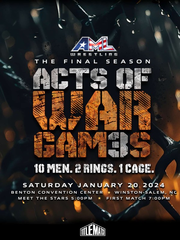 AML Wrestling - Acts of War Games 3 - 1/20/24