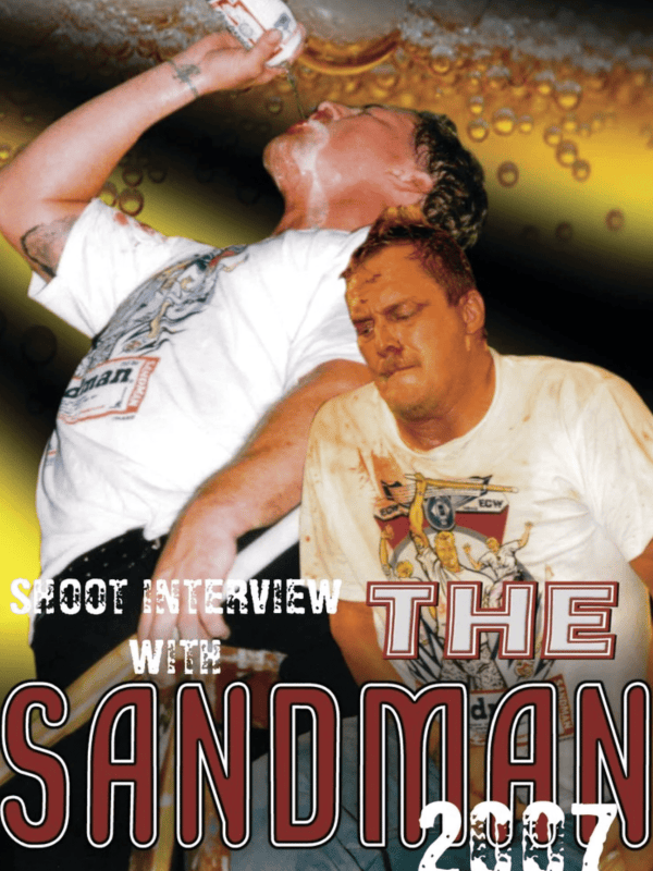 The Sandman Shoot Interview Vol. 7 5/28/07