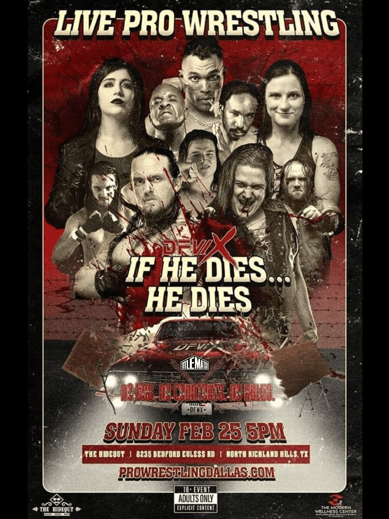 DFW X - If He Dies, He Dies 2/25/24