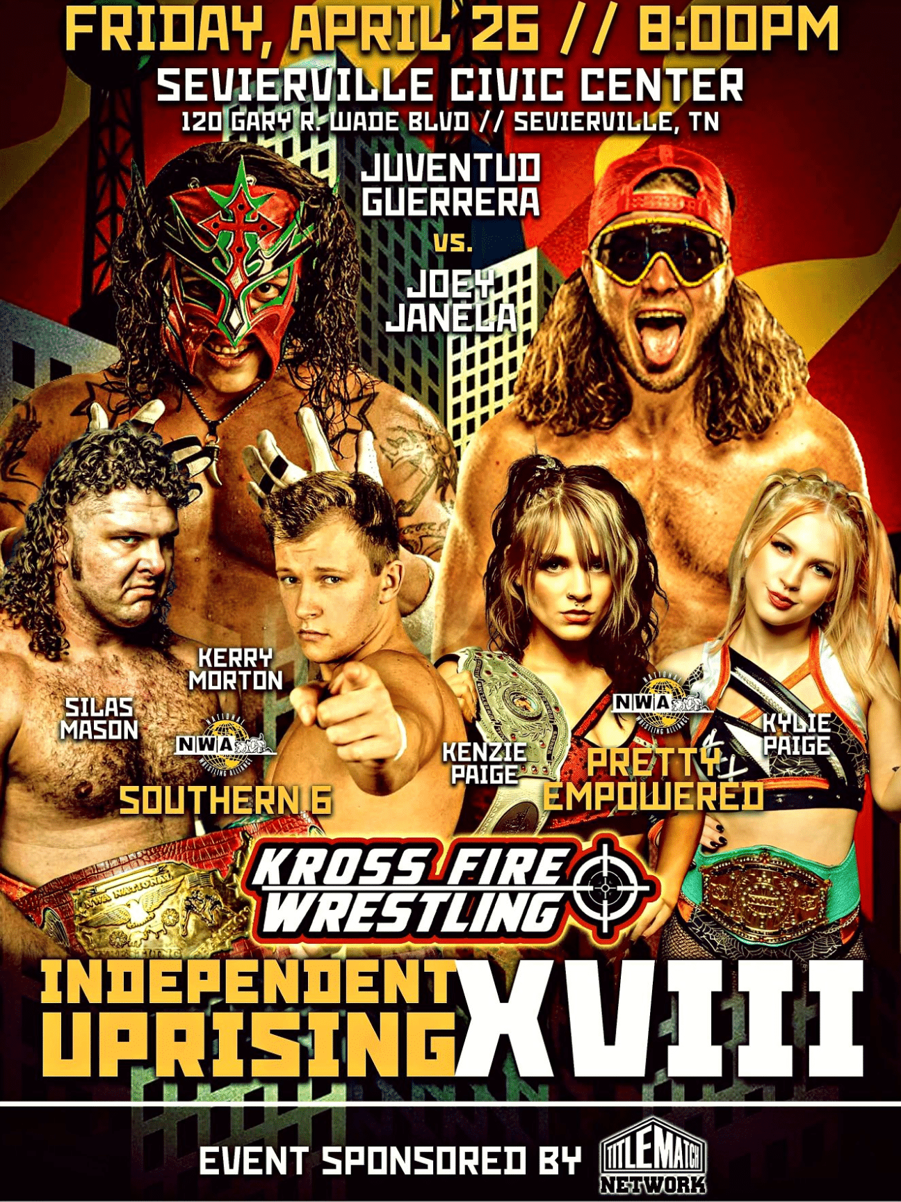 Kross Fire - Independent Uprising XVIII 4/26/24