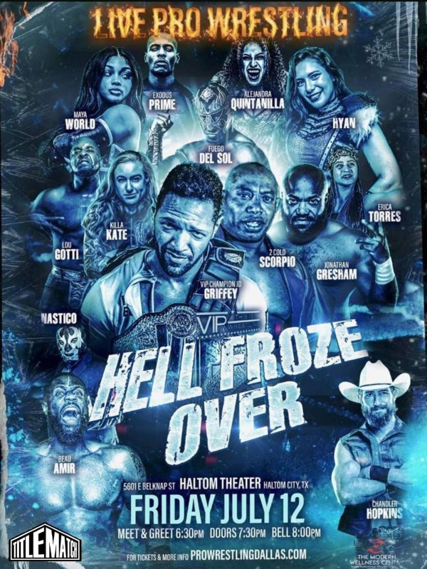 VIP Wrestling - Hell Froze Over 7/12/24